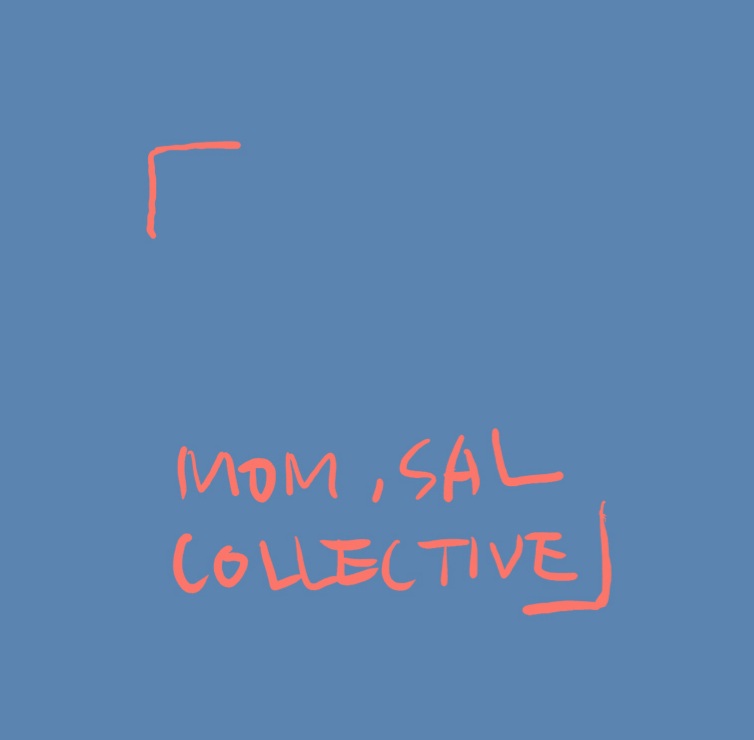 몸,살 컬렉티브 MOM,SAL Collective